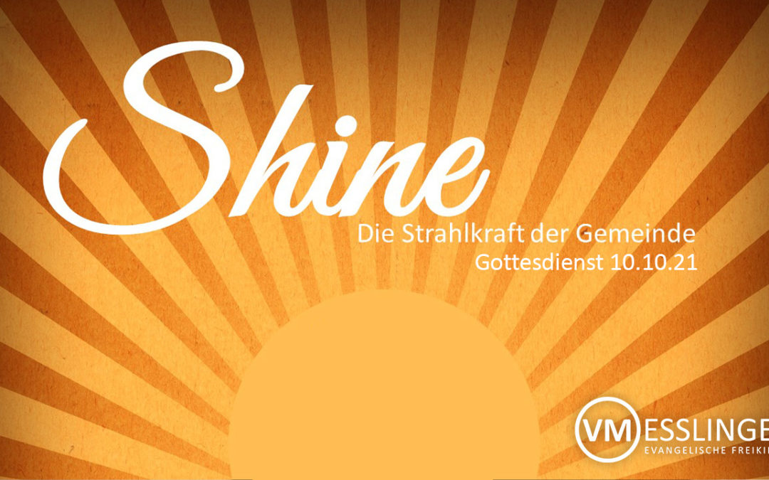 Shine – Die Strahlkraft der Gemeinde